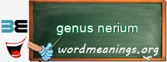 WordMeaning blackboard for genus nerium